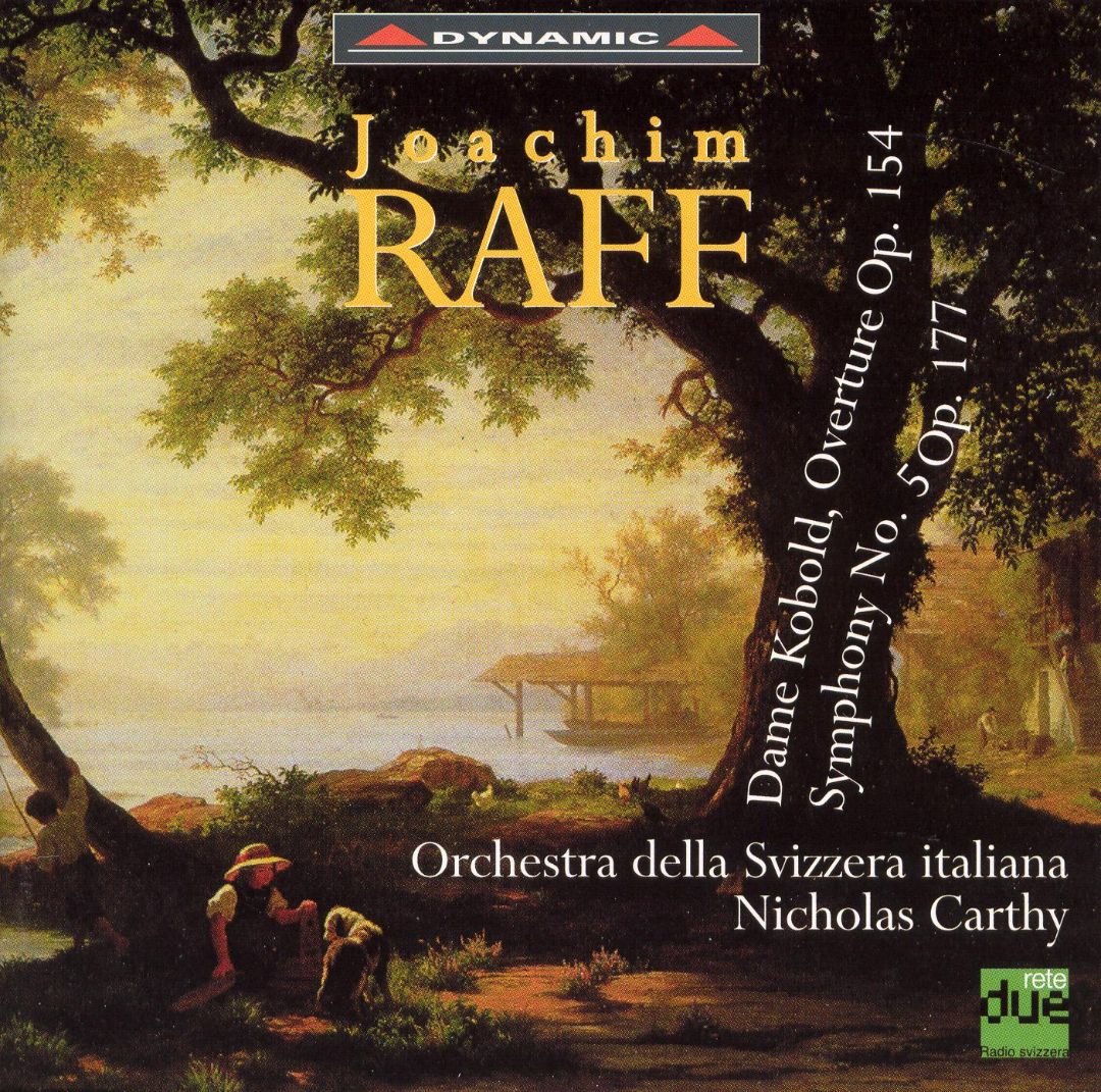 Raff: Dame Kobold: Overture Op. 154, Symphony No. 5 Op. 177 Lenore