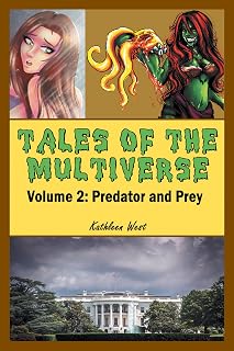 Tales of the Multiverse: Volume 2: Predator and Prey