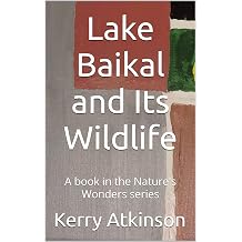 Lake Baikal and Its Wildlife Nature's Wonders