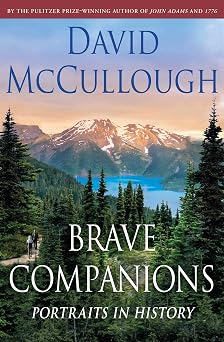 Brave Companions Portraits in History