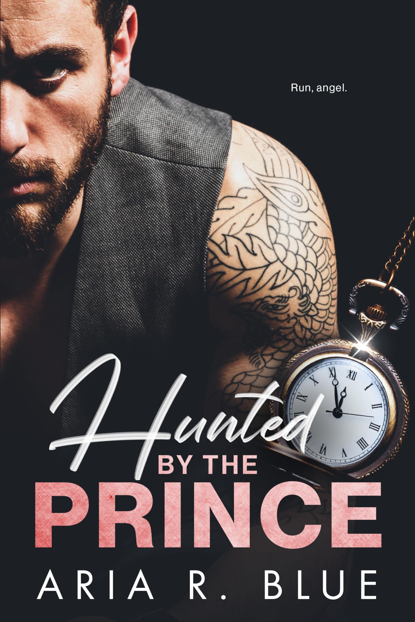 Hunted by the Prince: A Mafia Secret Baby Romance