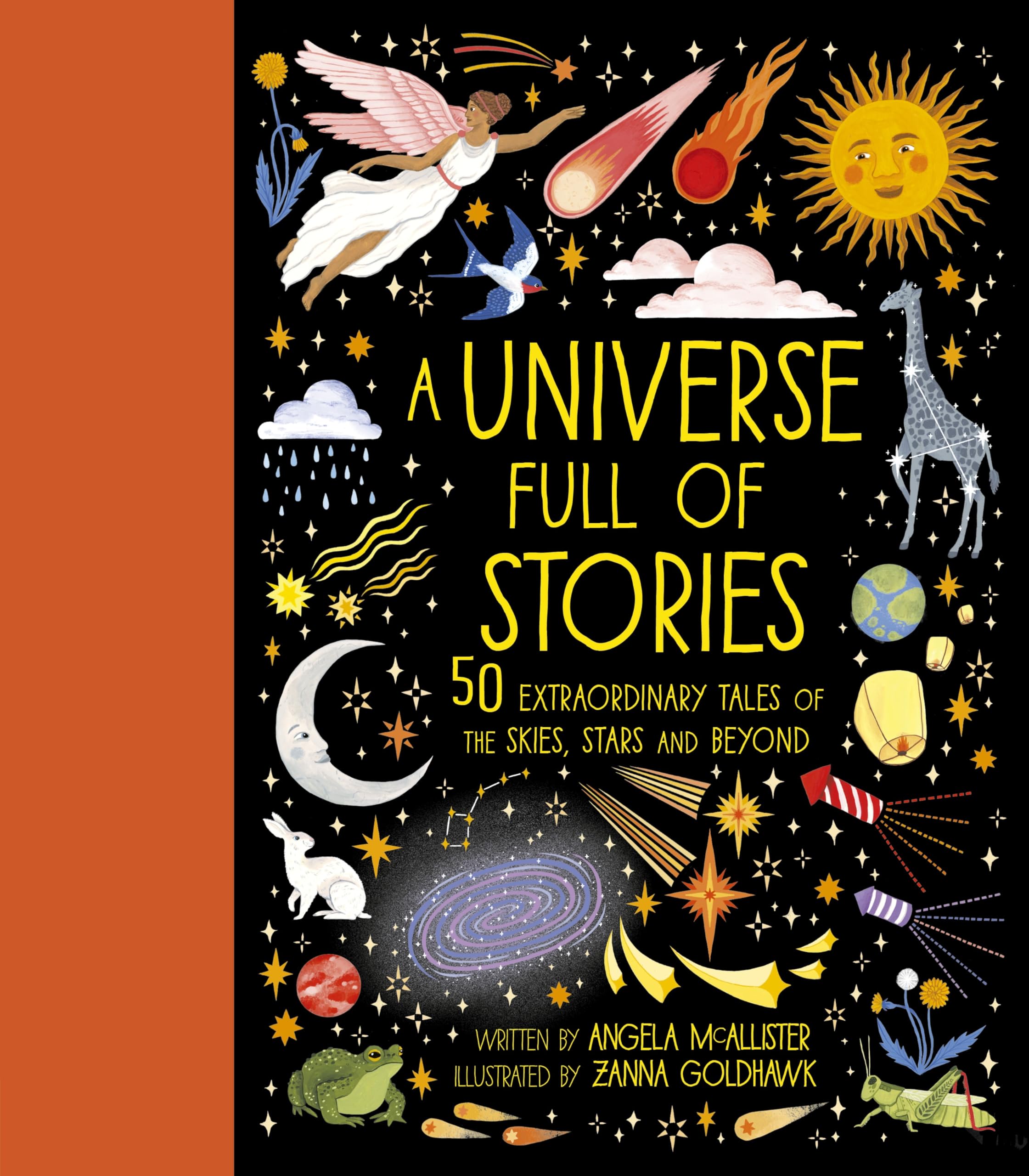 A Universe Full of Stories: 50 extraordinary tales of the skies, stars and beyond (World Full of...)