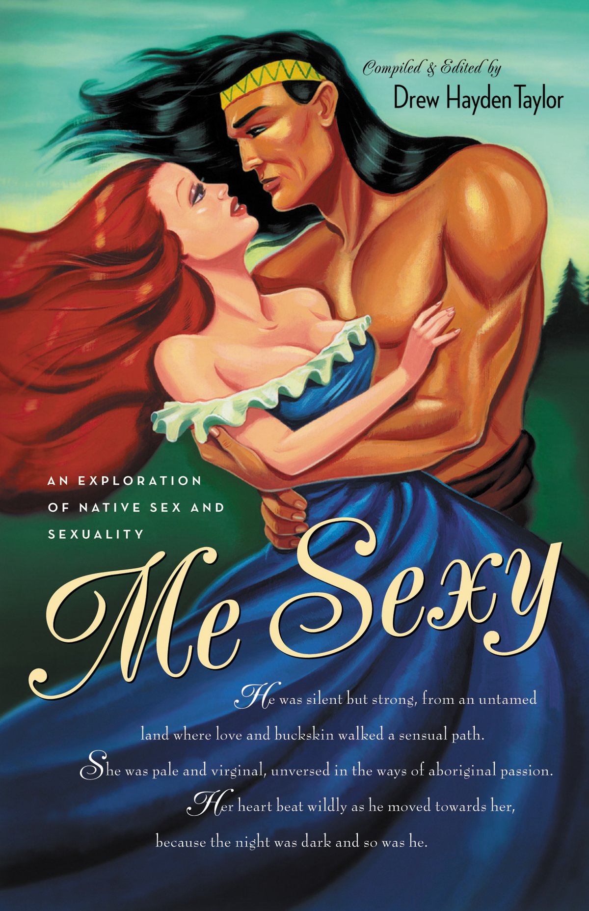 Buy Me Sexy: An Exploration of Native Sex and Sexuality — BookShops.in