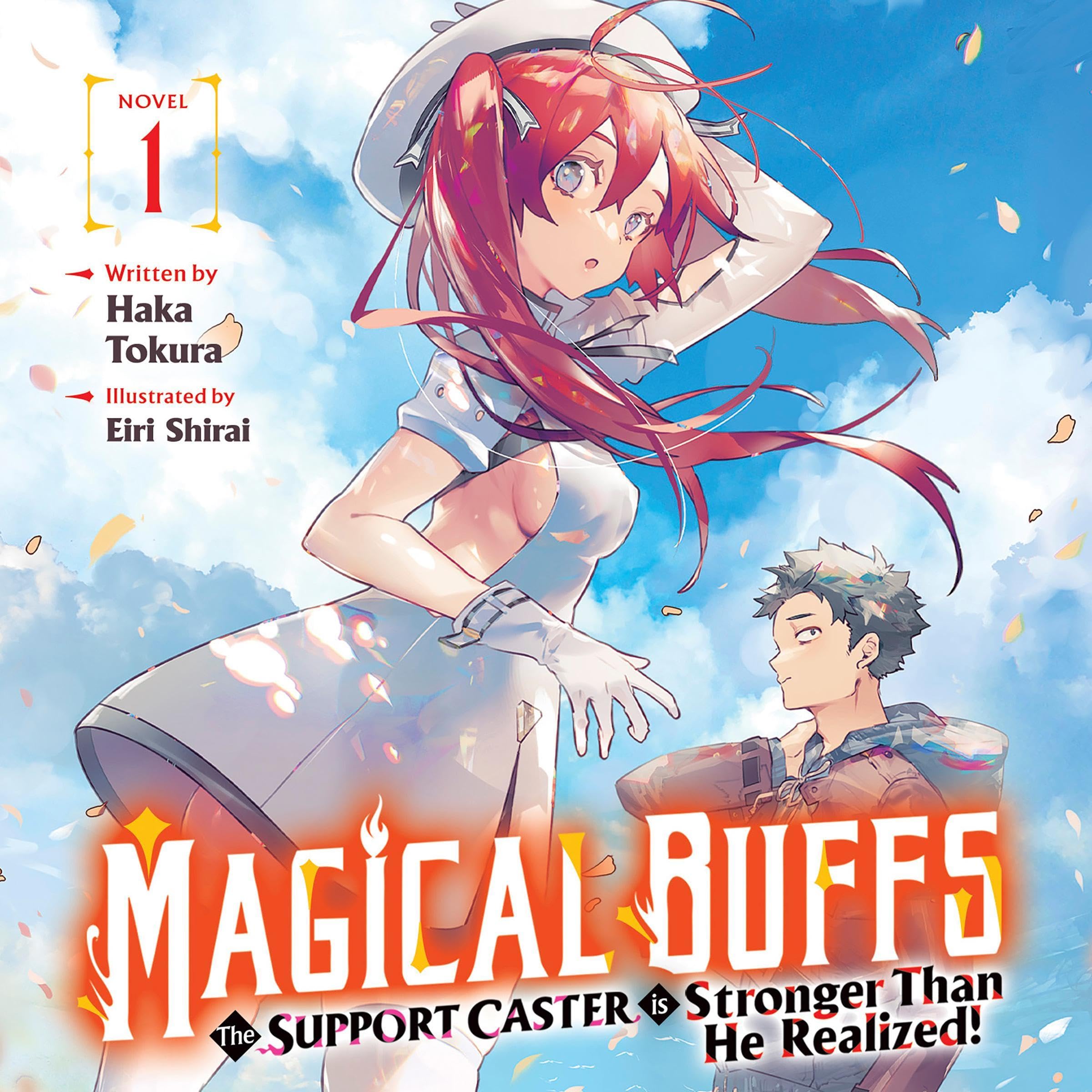 Cover art for Magical Buffs: The Support Caster Is Stronger than He Realized!, Vol. 1