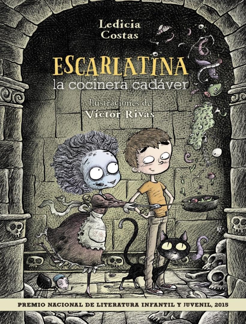 Escarlatina, la cocinera cadaver (LITERATURA INFANTIL - Narrativa infantil)