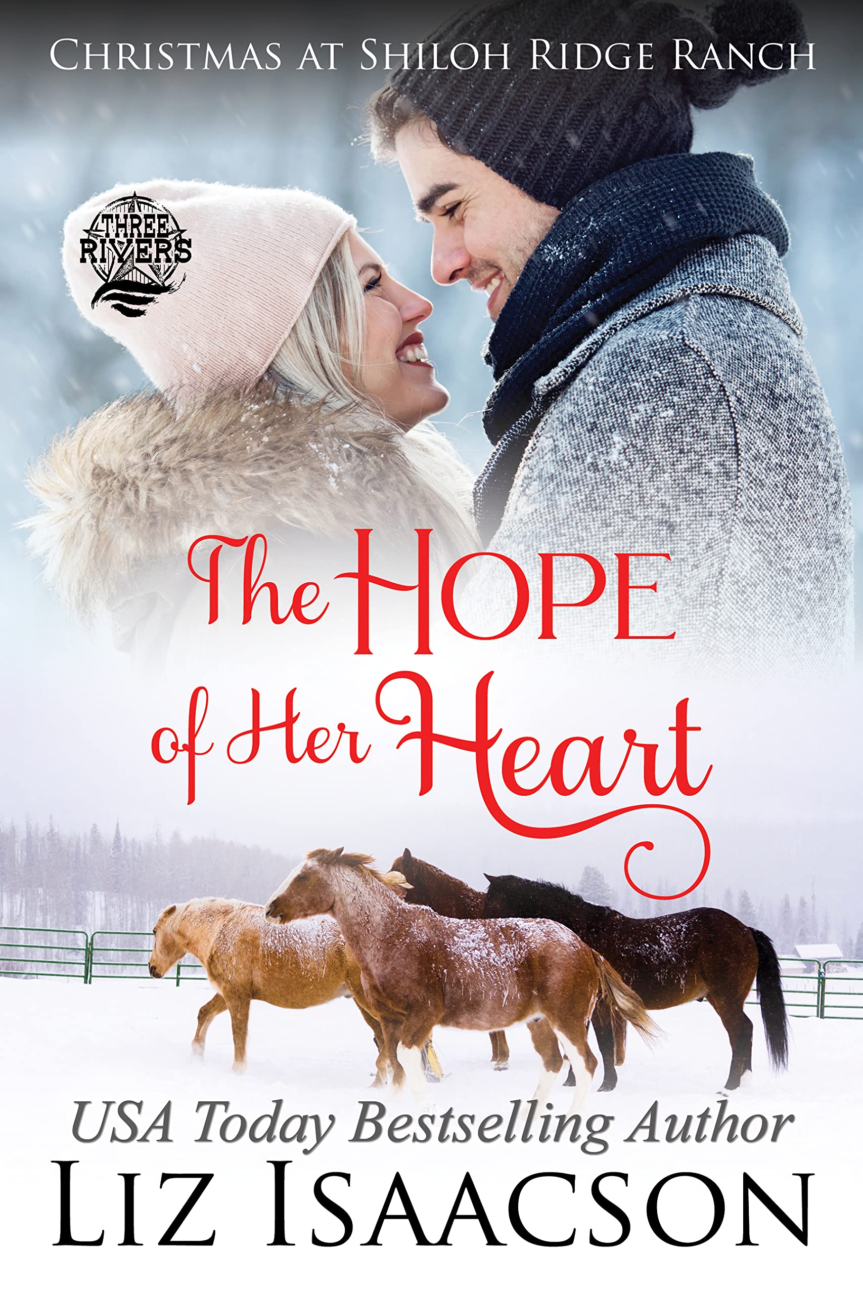 The Hope of Her Heart: Glover Family Saga & Christian Romance (Shiloh Ridge Ranch in Three Rivers Romance™ Book 12)