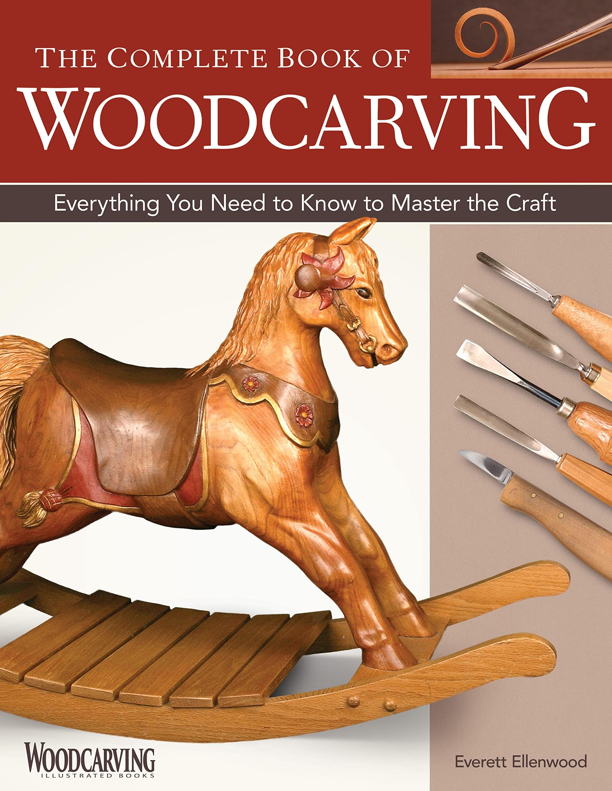The Complete Book of Woodcarving: Everything You Need to Know to Master the Craft (Fox Chapel Publishing) Comprehensive Guide with Expert Instruction, 8 Beginner-Friendly Projects, and Over 350 Photos Paperback โ Illustrated, June 1, 2008