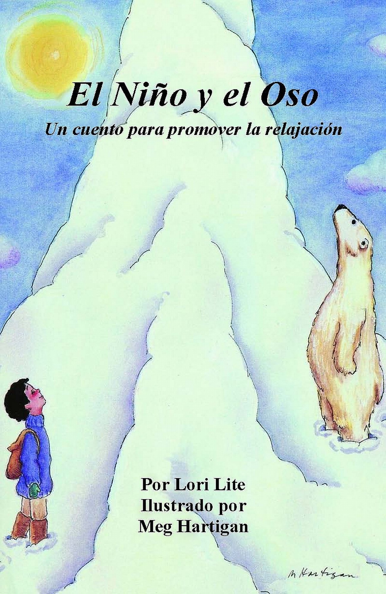 El Niño y el Oso: El libro de la relajación infantil que enseña a los niños pequeños a respirar profundamente (Spanish Edition)