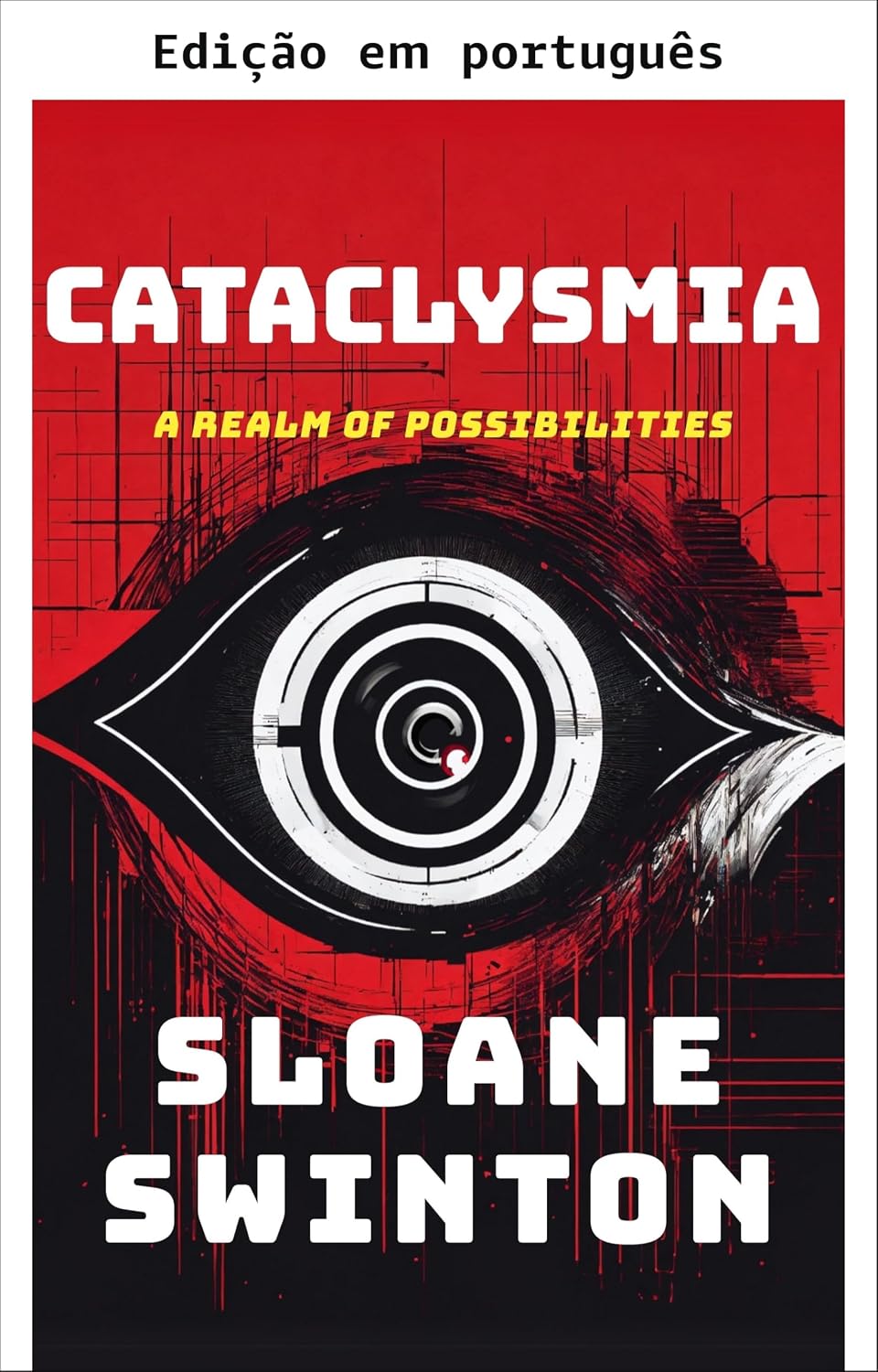 Cataclismia: uma coleção Sloane Swinton (Portuguese Edition)
