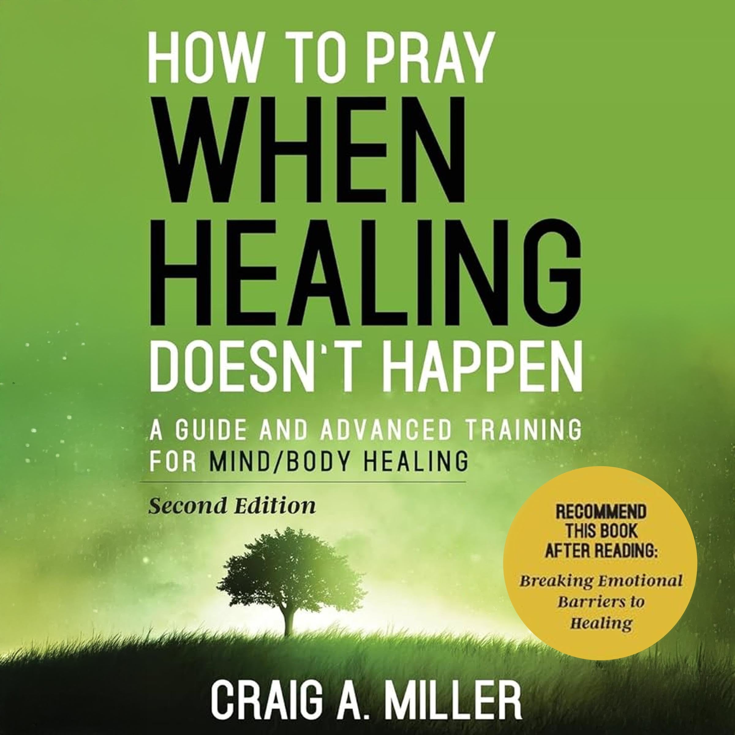 How to Pray When Healing Doesn't Happen