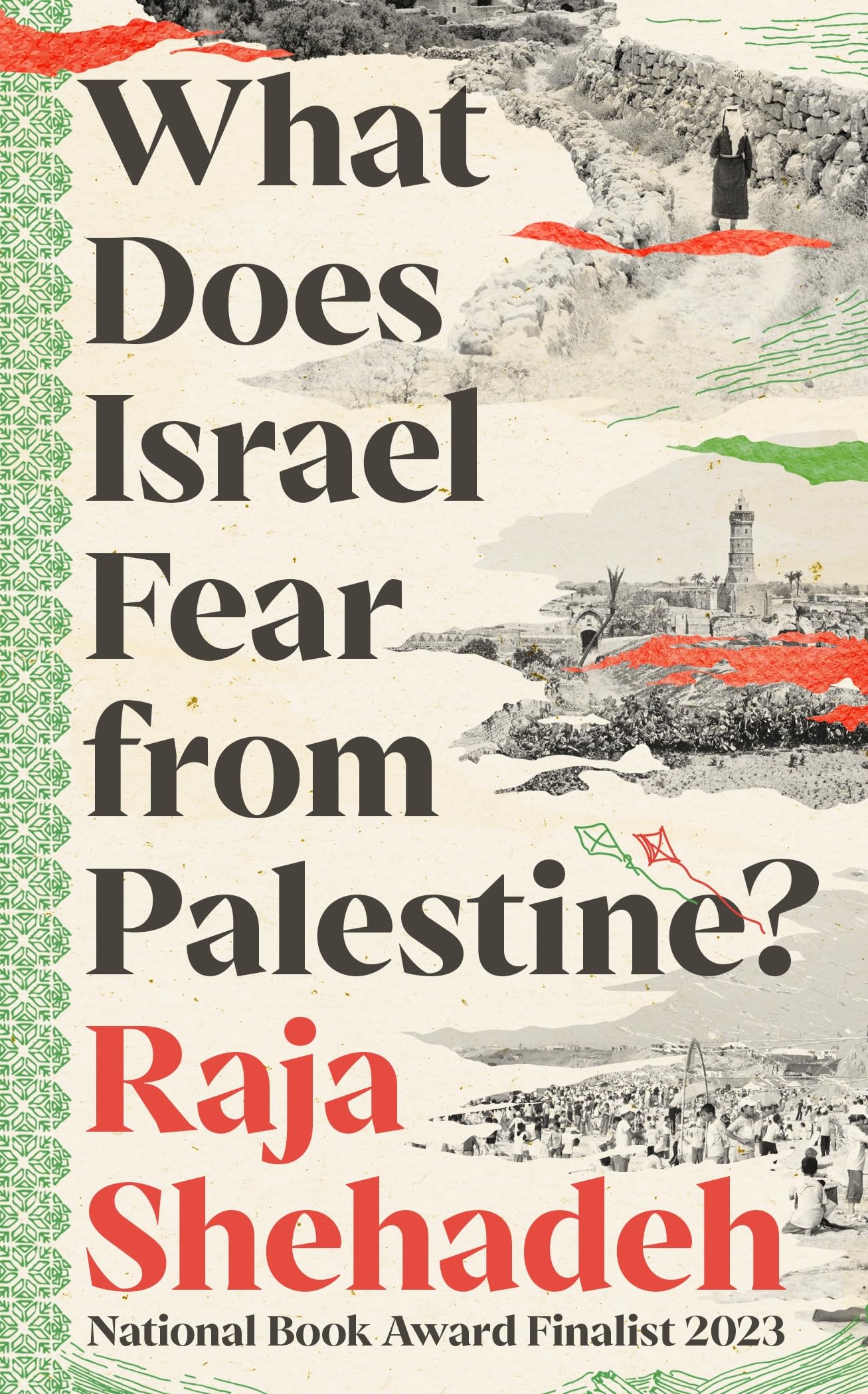 What Does Israel Fear from Palestine? Paperback – 6 Jun. 2024