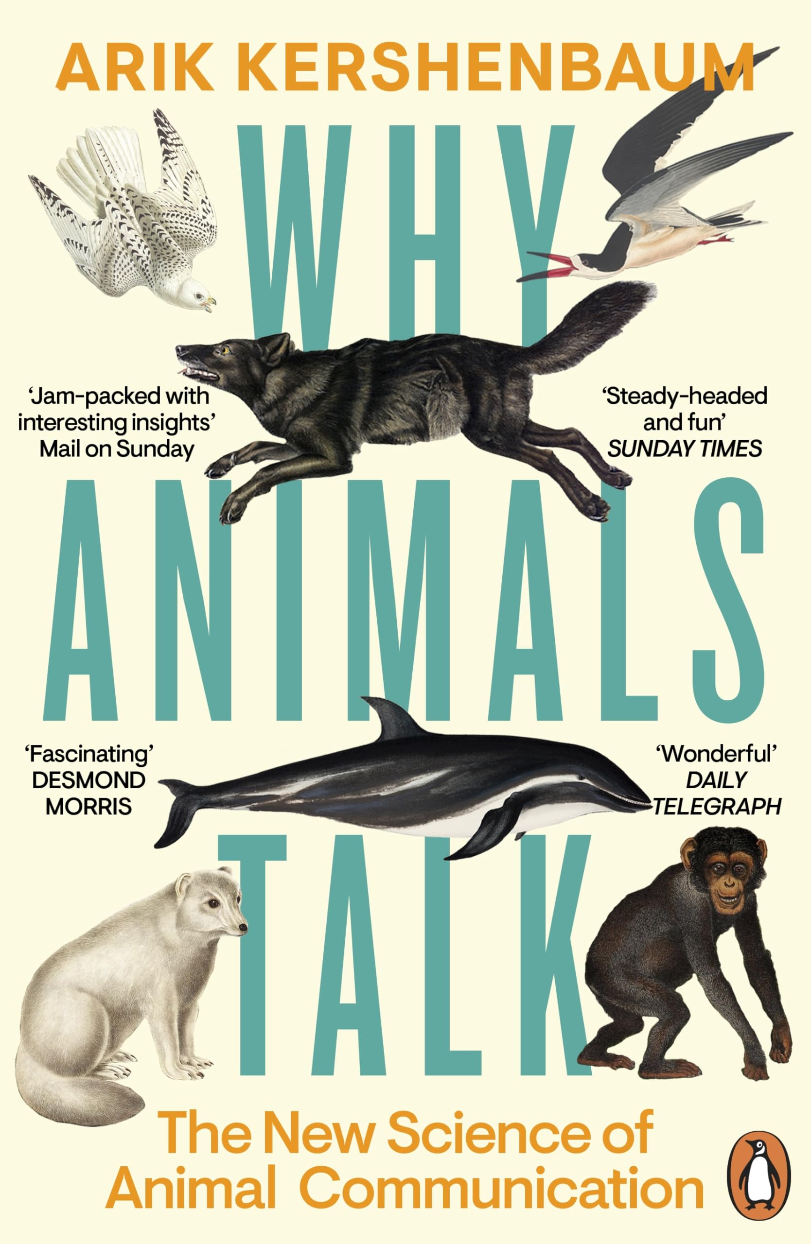 Why Animals Talk: The New Science of Animal Communication
