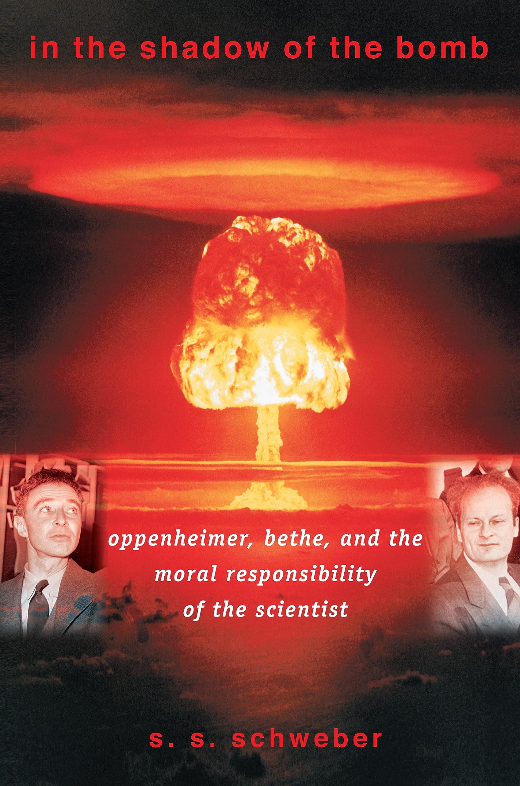 In the Shadow of the Bomb: Oppenheimer, Bethe, And The Moral Responsibility Of The Scientist (Princeton Series In Physics): 39