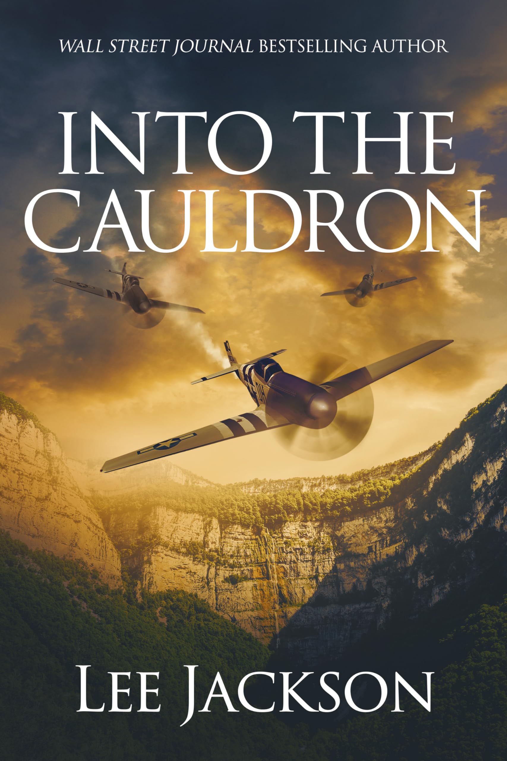 Into the Cauldron: 7 (The After Dunkirk Series)