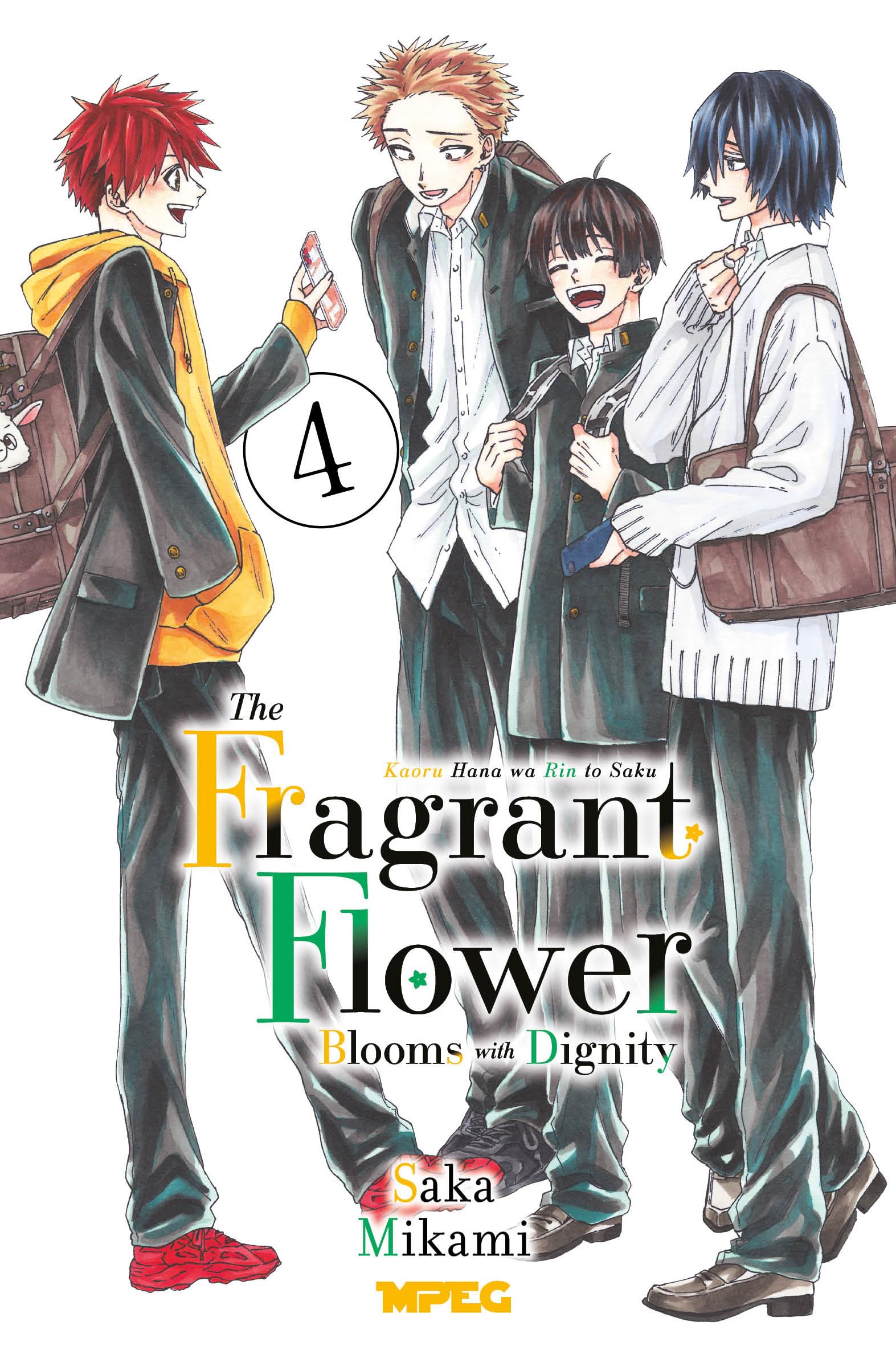 Kaoru Hana: The Fragrant Flower Blooms With Dignity - Volume 04