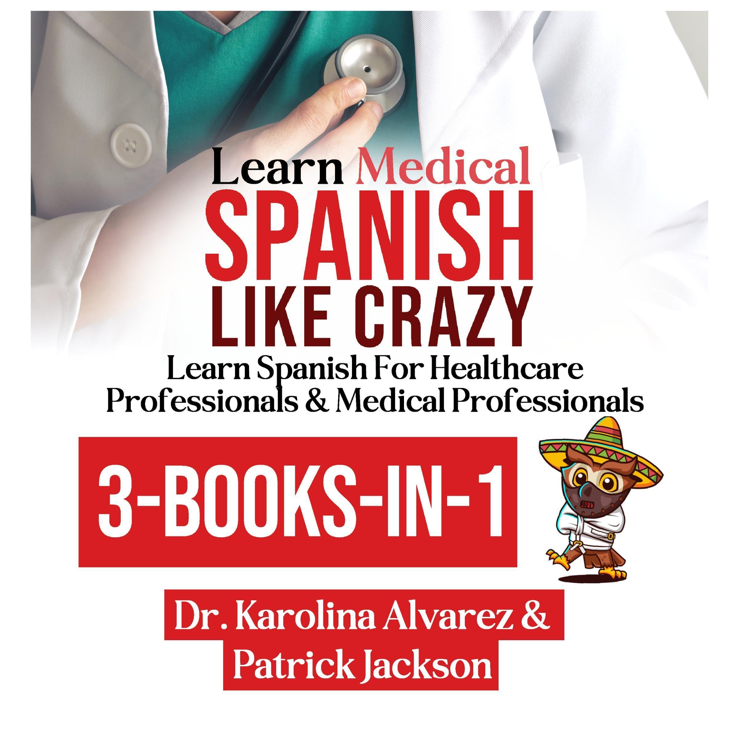 Cover art for Learn Medical Spanish Like Crazy