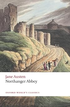 Northanger Abbey Oxford Worlds Classics