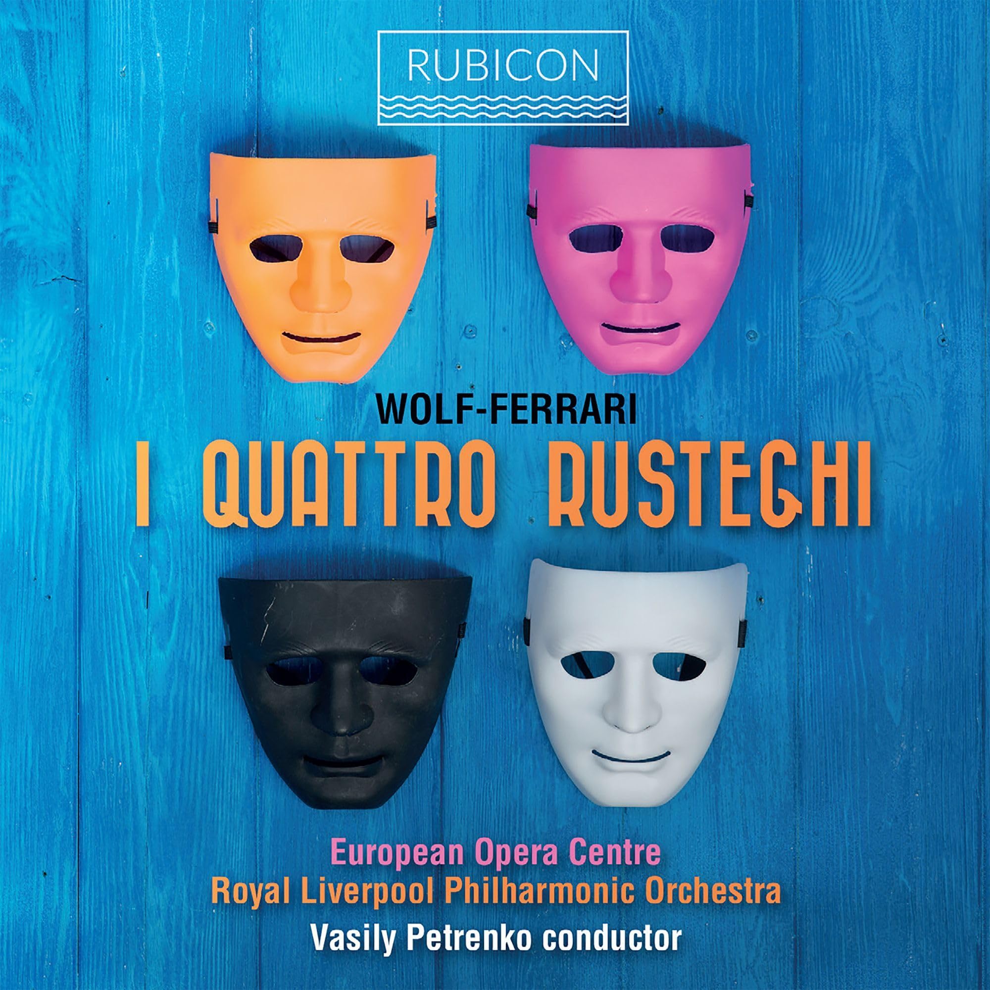 Wolf-Ferrari: I Quatro Rusteghi