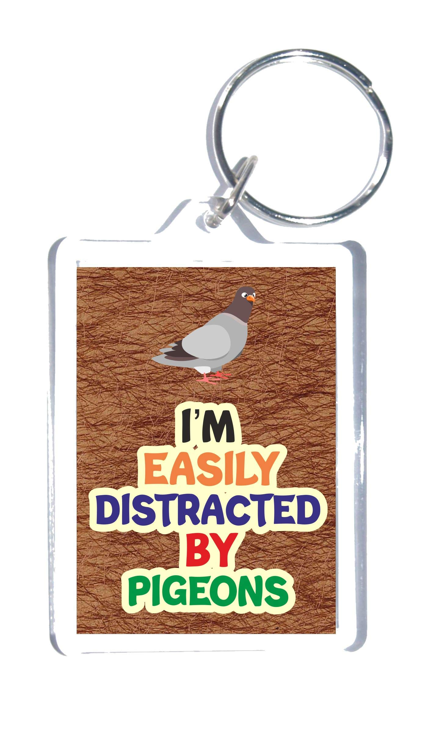 Fun Animal Lover Gift – I'm Easily Distracted By Pigeons – Novelty Keyring