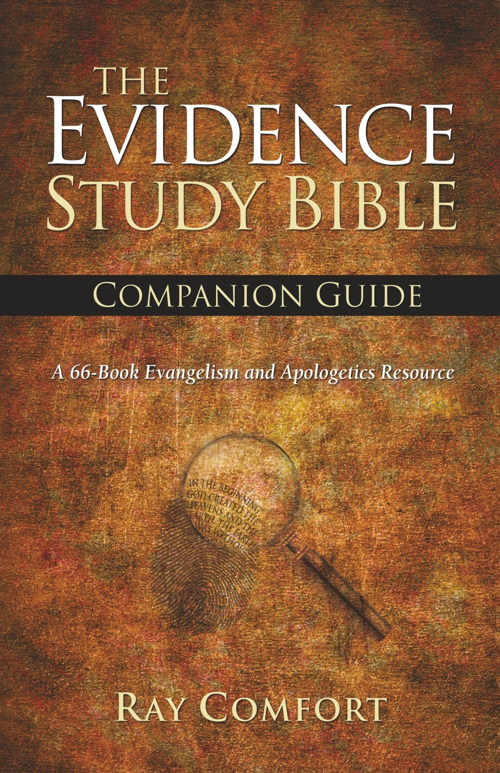 NKJV The Evidence Study Bible Companion Guide: A 66-Book Evangelism and Apologetics Resource
