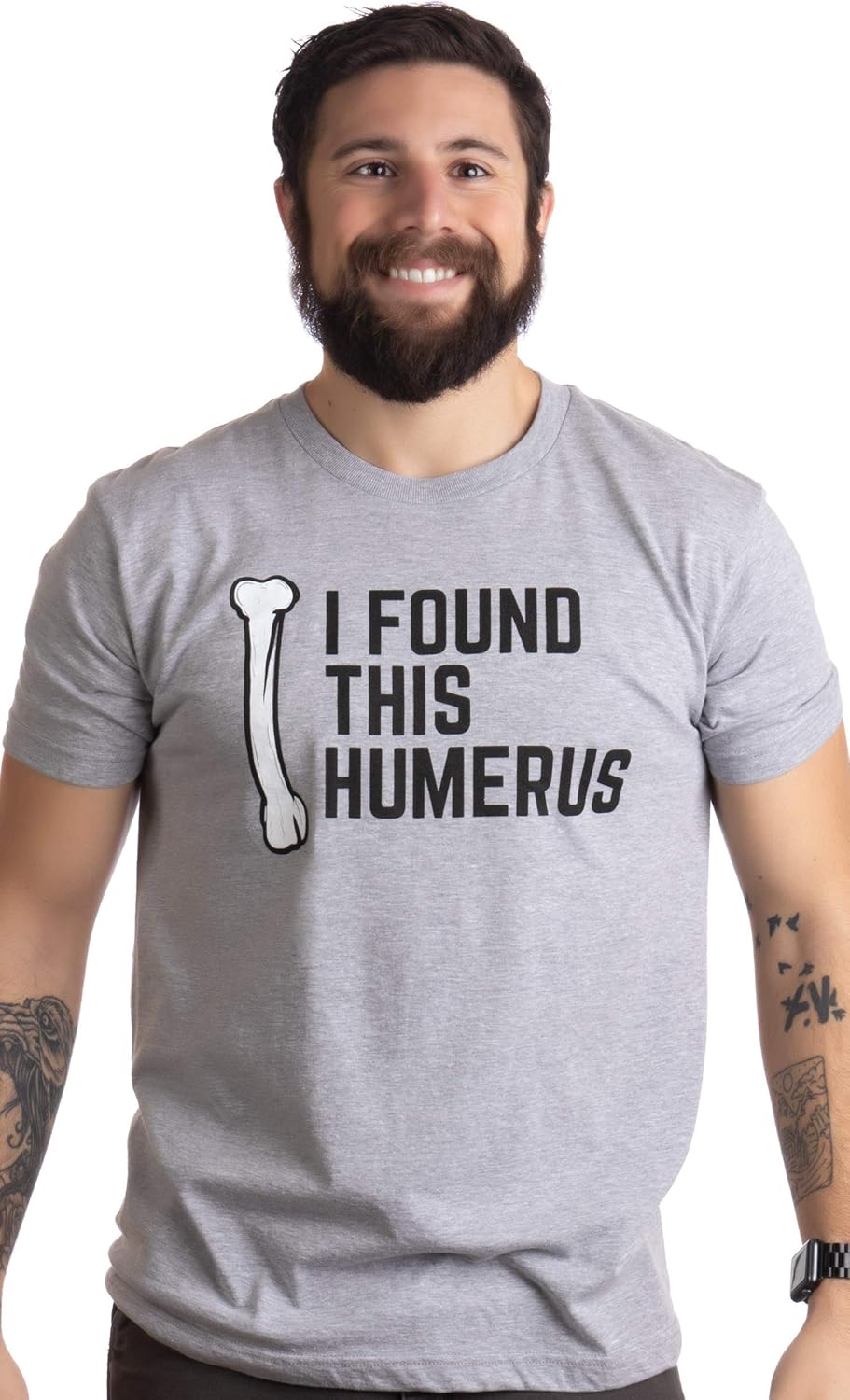 I Found This Humerus | Dad Joke Funny Pun Fun Humerous Grandpa Humor Men Women T-Shirt - Image 3