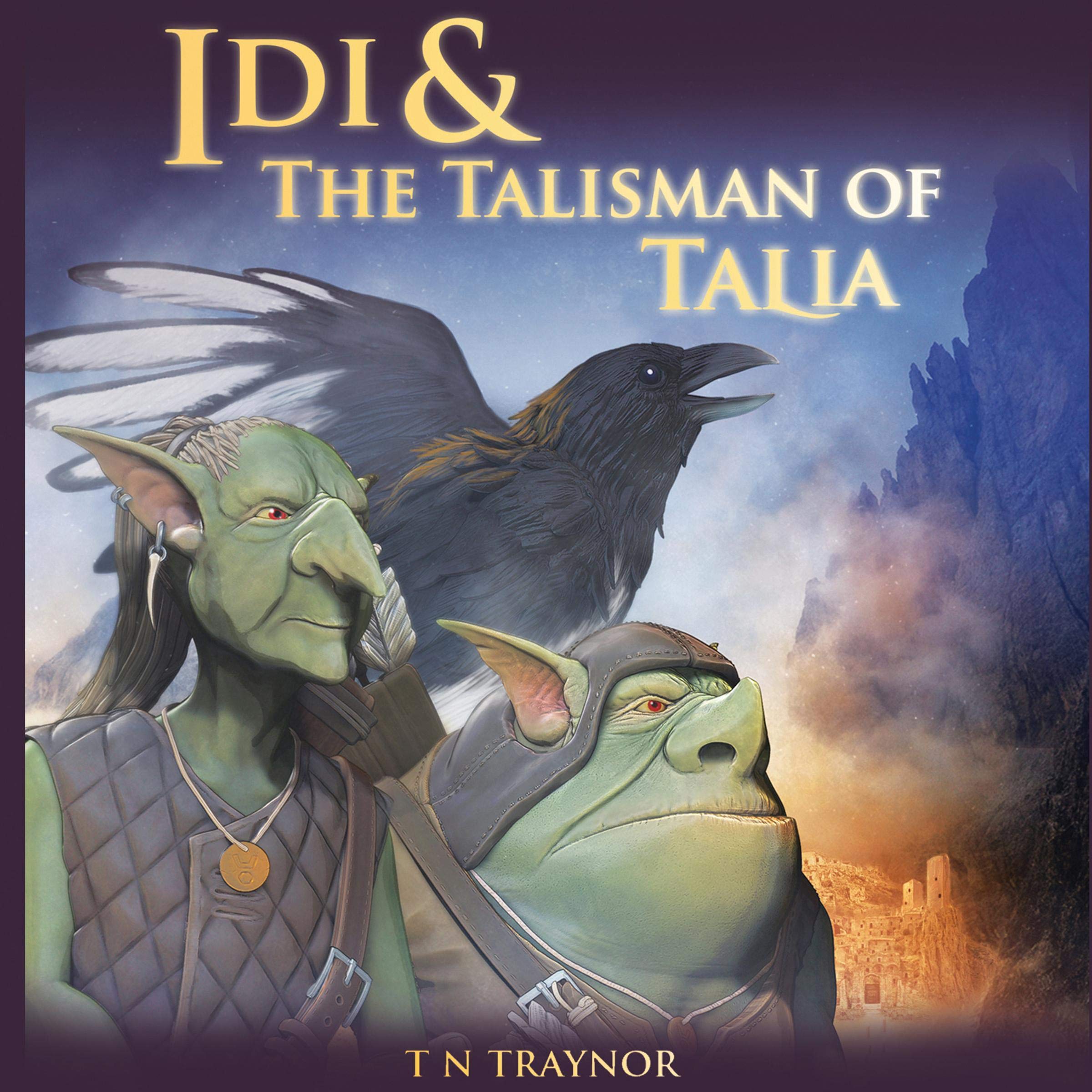 Cover art for Idi & the Talisman of Talia: Young Adult Epic Fantasy
