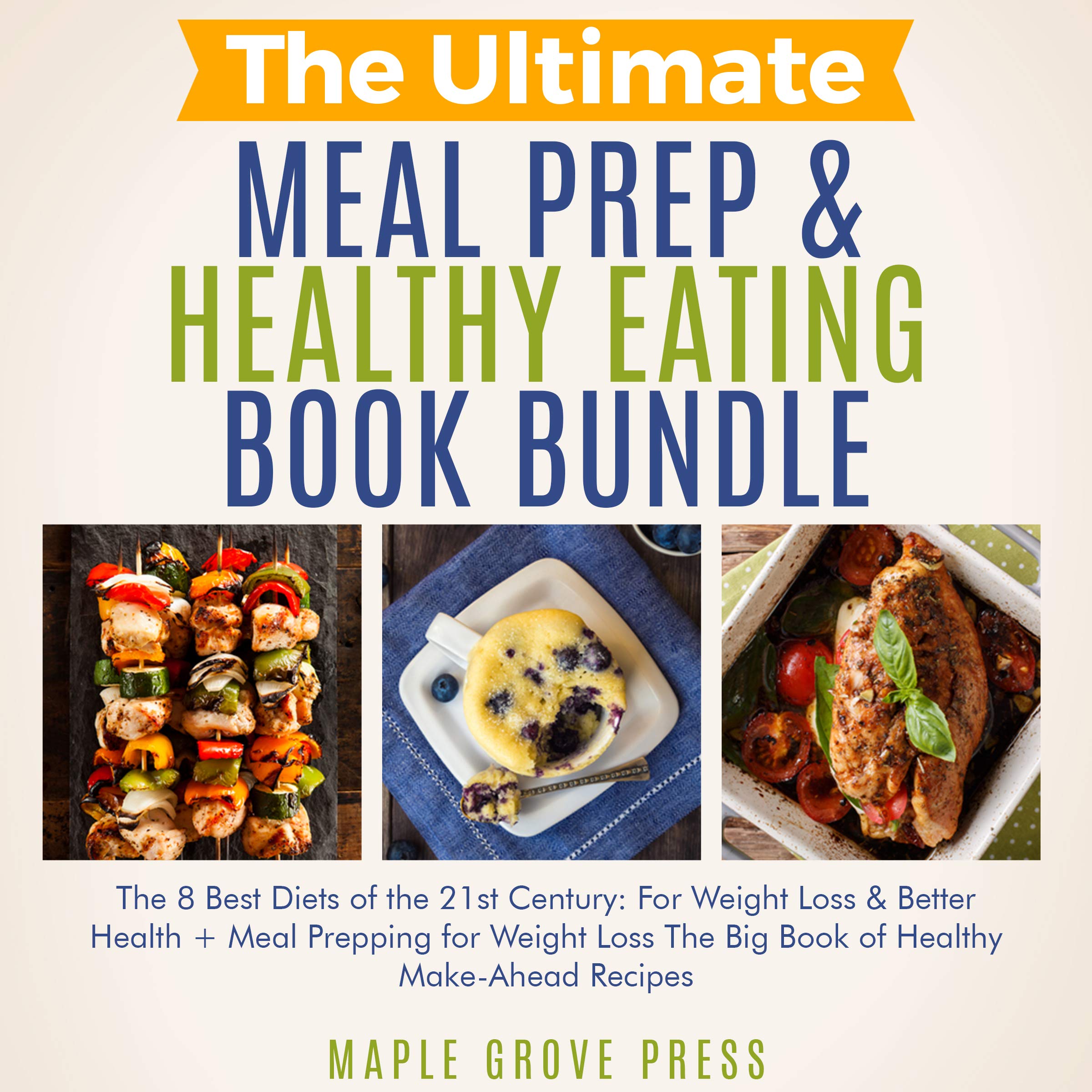 Cover art for The Ultimate Meal Prep & Healthy Eating Book Bundle