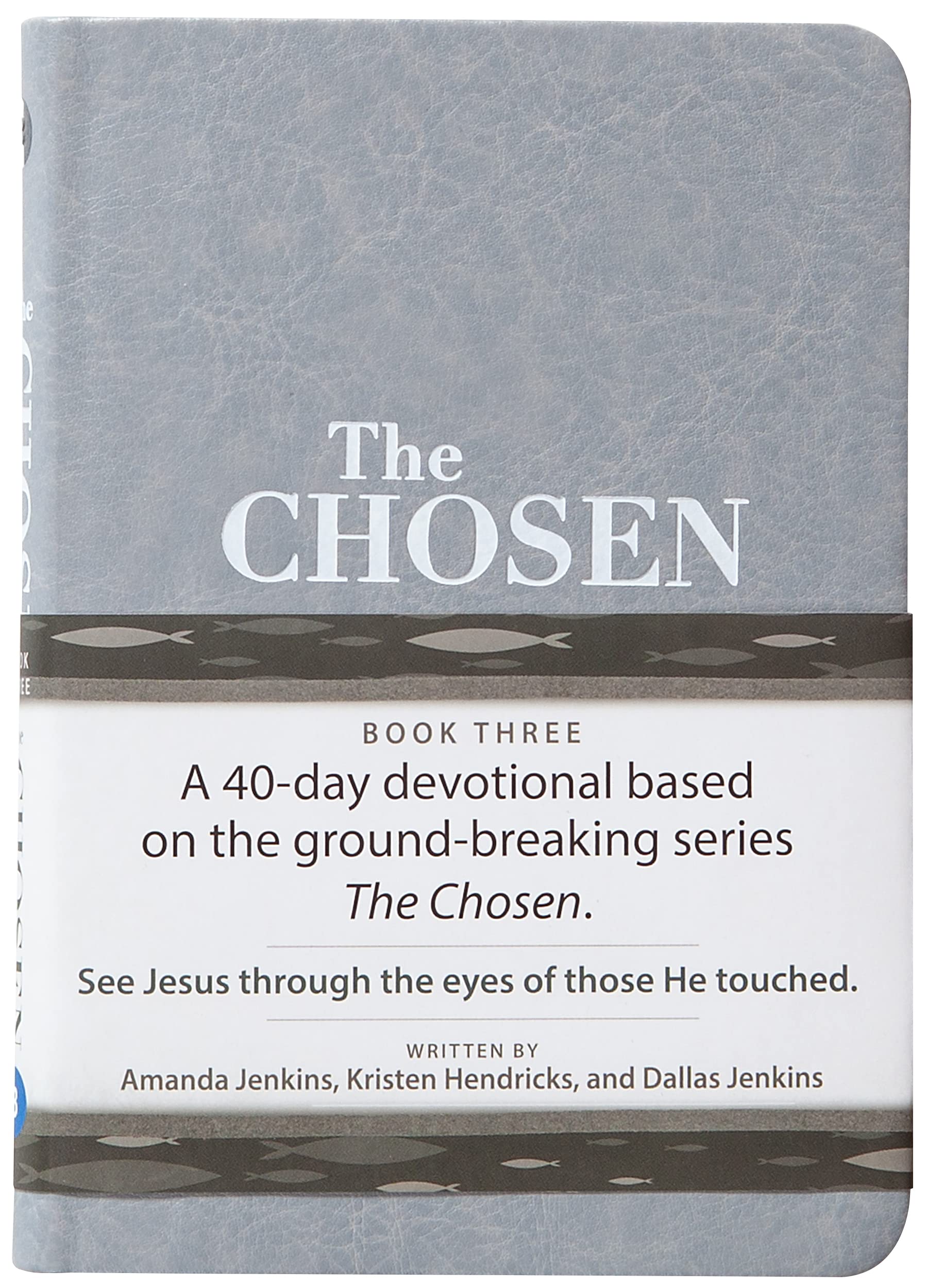 The Chosen Book Three: 40 Days with Jesus