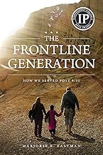 The Frontline Generation: How We Served Post 9/11