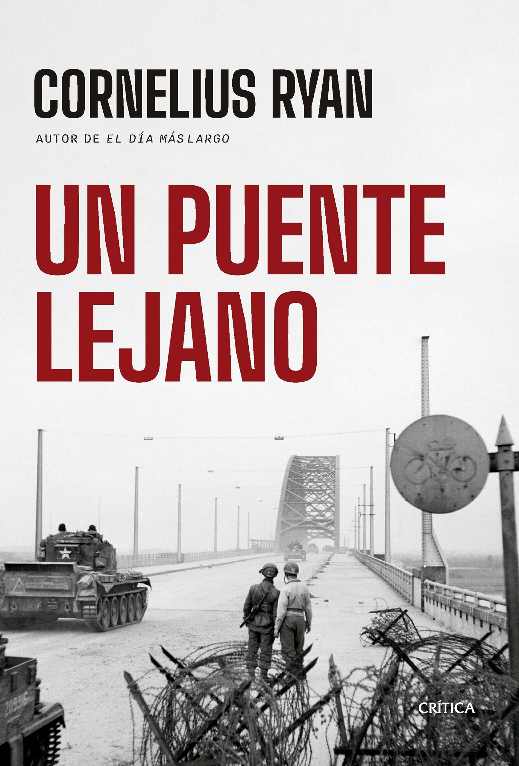 Un puente lejano (Memoria Crítica) (Spanish Edition)