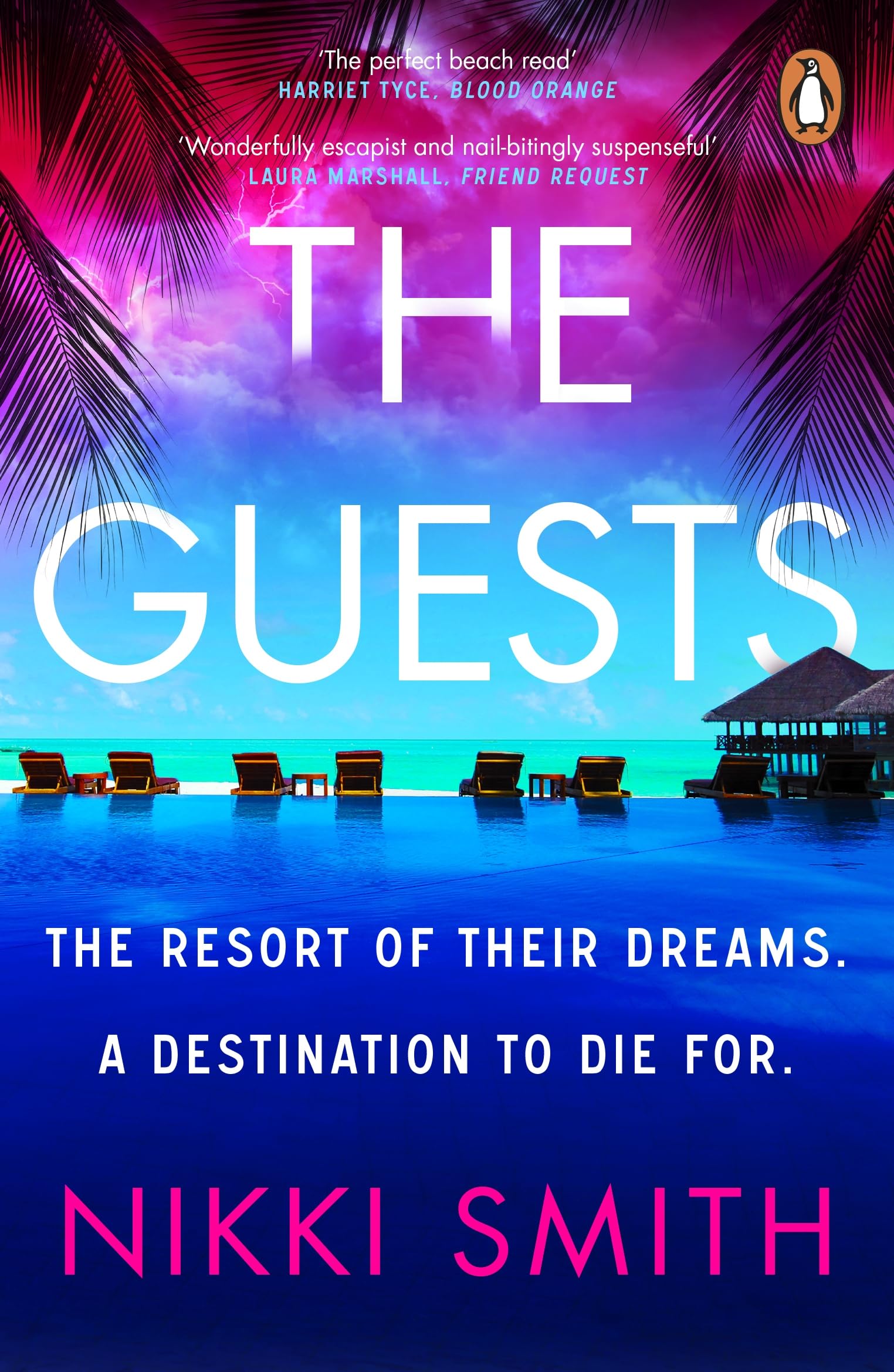 The Guests: Escape to the Maldives with this sizzling thriller, from the author of The Beach Party