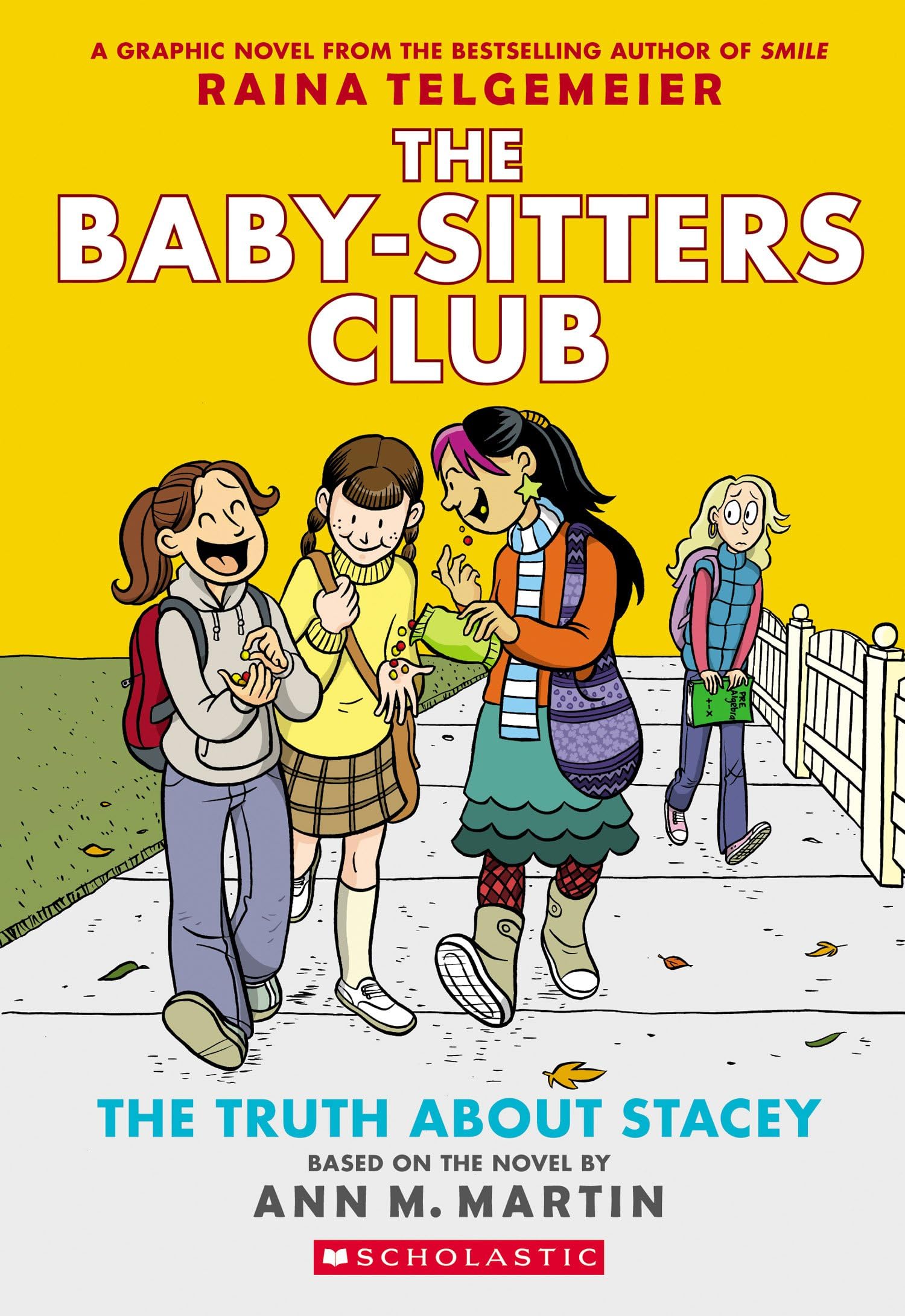 Truth About Stacey (The Babysitters Club Graphic Novel, book 2)