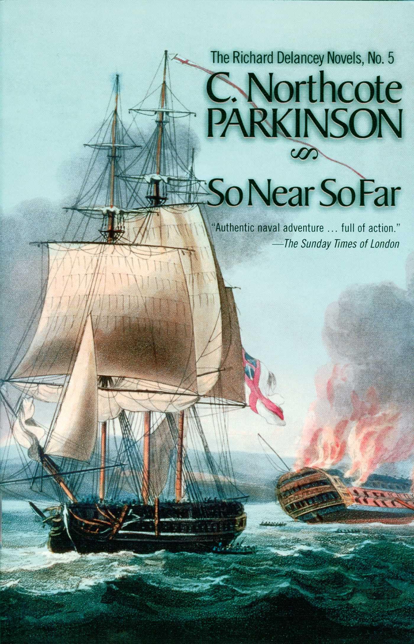 So Near, So Far (The Richard Delancey Novels Series)
