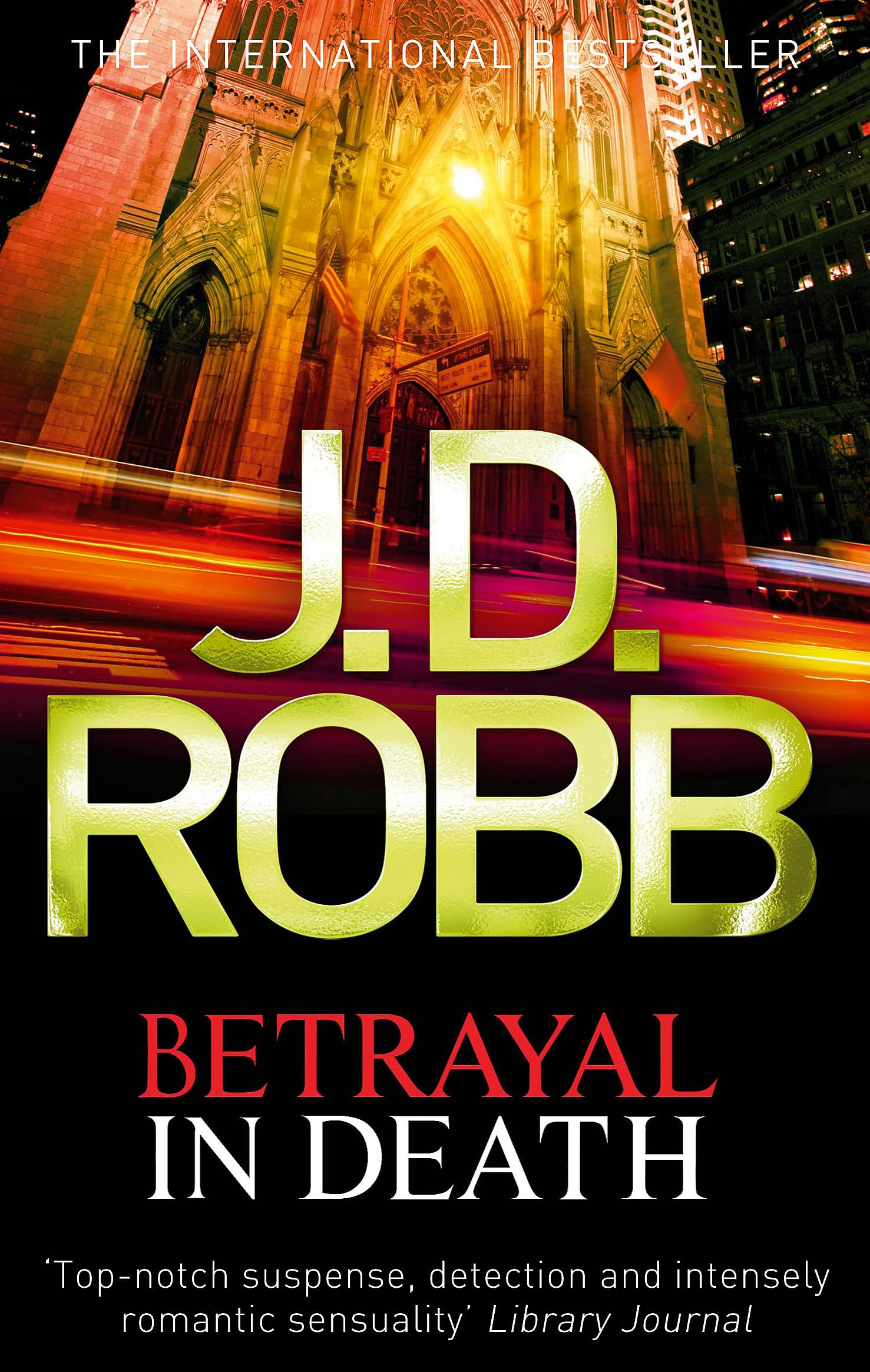 Betrayal In Death: 12,J. D. Robb- 9780749956264