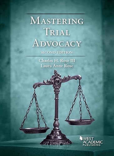 Mastering Trial Advocacy (Coursebook)
