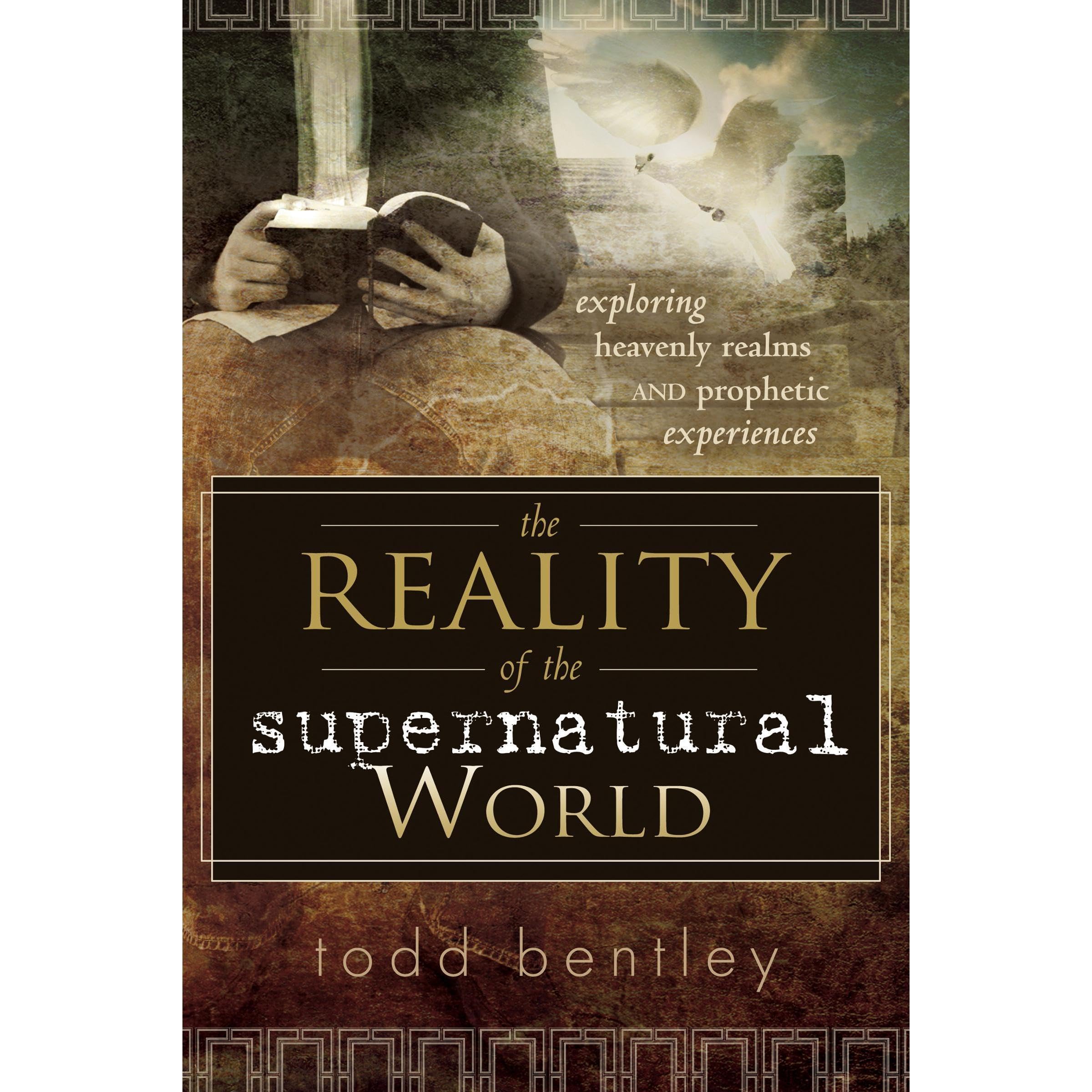 The Reality of the Supernatural World