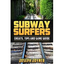 Subway Surfers Cheats, Tips and Game Guide