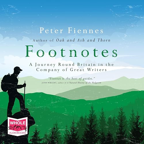Footnotes : A Journey Round Britain in the Company of Great Writers book cover