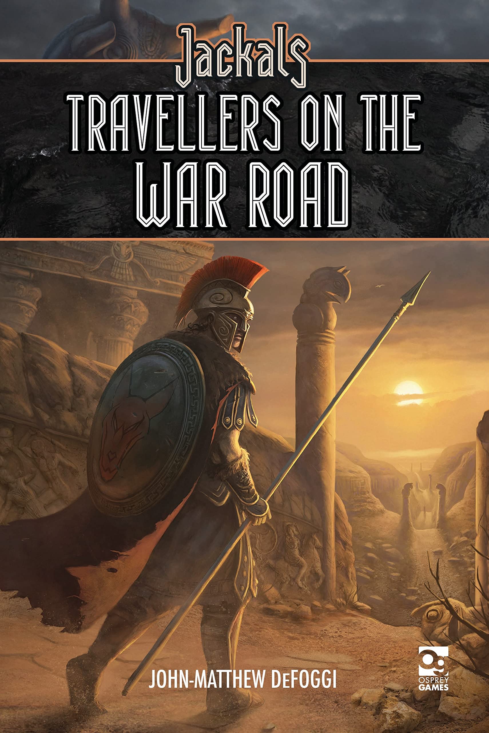 Jackals: Travellers on the War Road by John-Matthew DeFoggi (Hardback Book)
