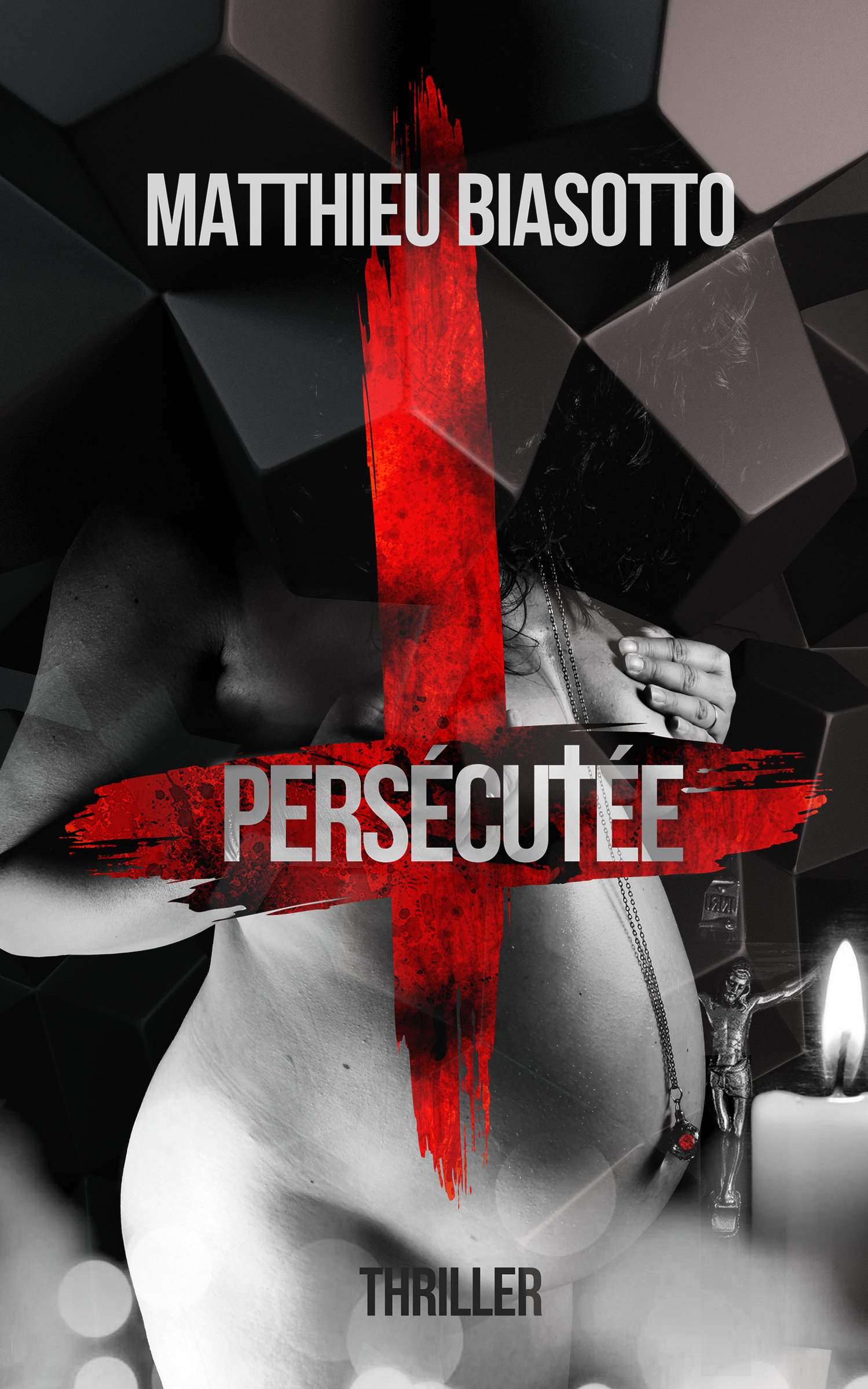 Persécutée (French Edition)