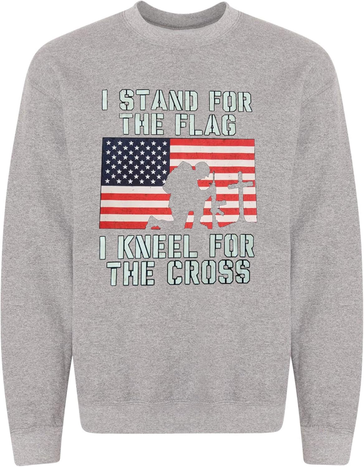 I Stand for The Flag I Kneel for The Cross Patriotic Military Sweatshirt Crewneck Sweater