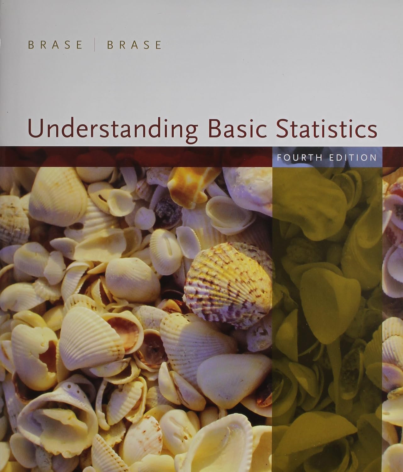 Brase understanding basic statistics brief statspace cd dvd 4th ed