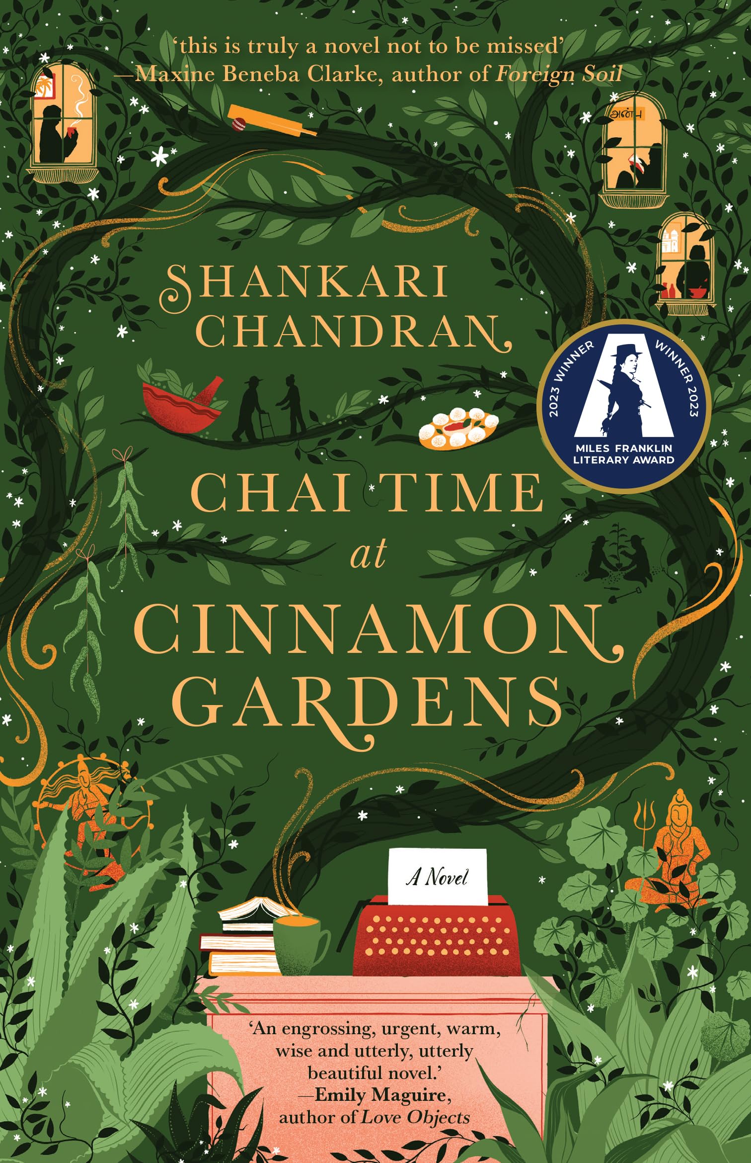Chai Time at Cinnamon Garden: WINNER OF THE MILES FRANKLIN LITERARY AWARD