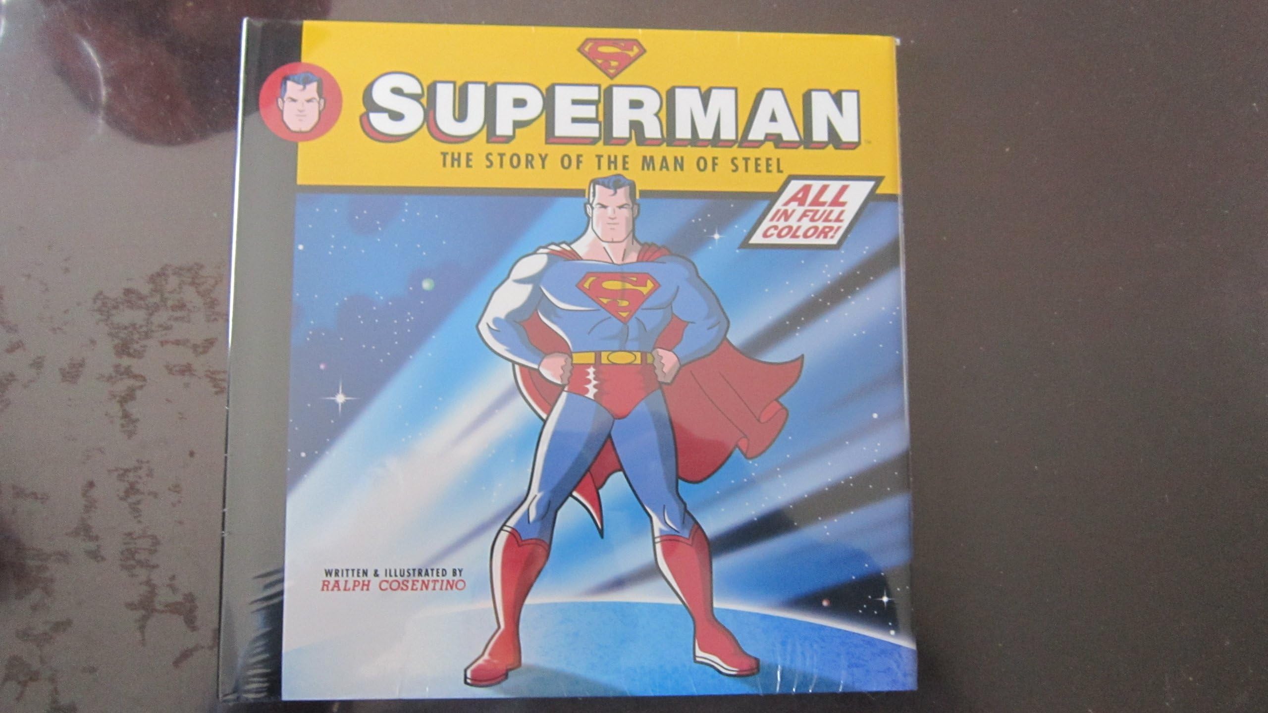 Superman: The Story of the Man of Steel
