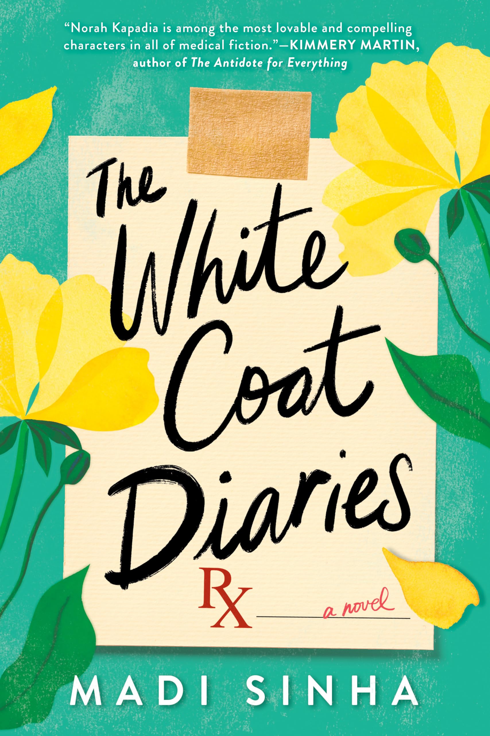 The White Coat Diaries By Madi Sinha