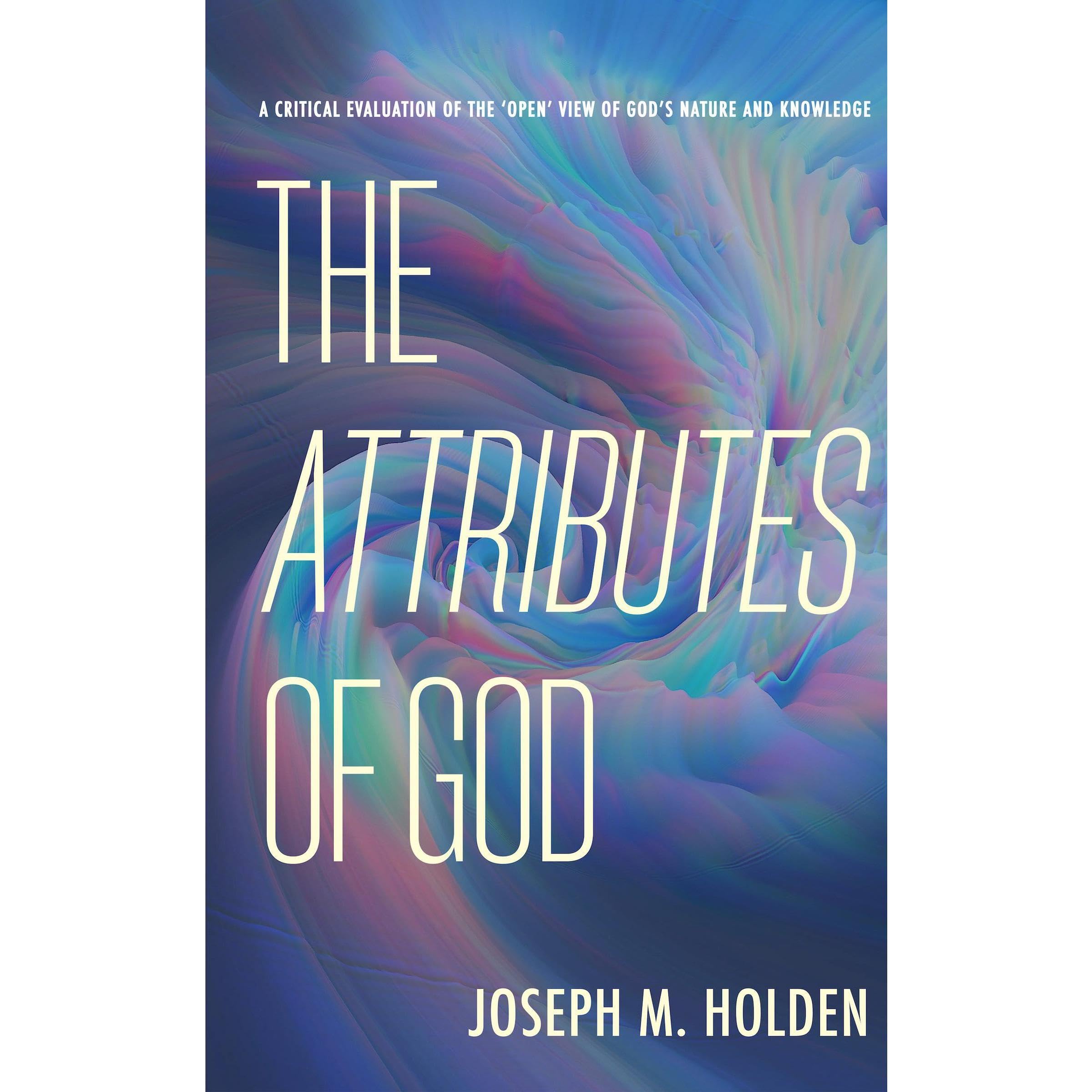 The Attributes of God