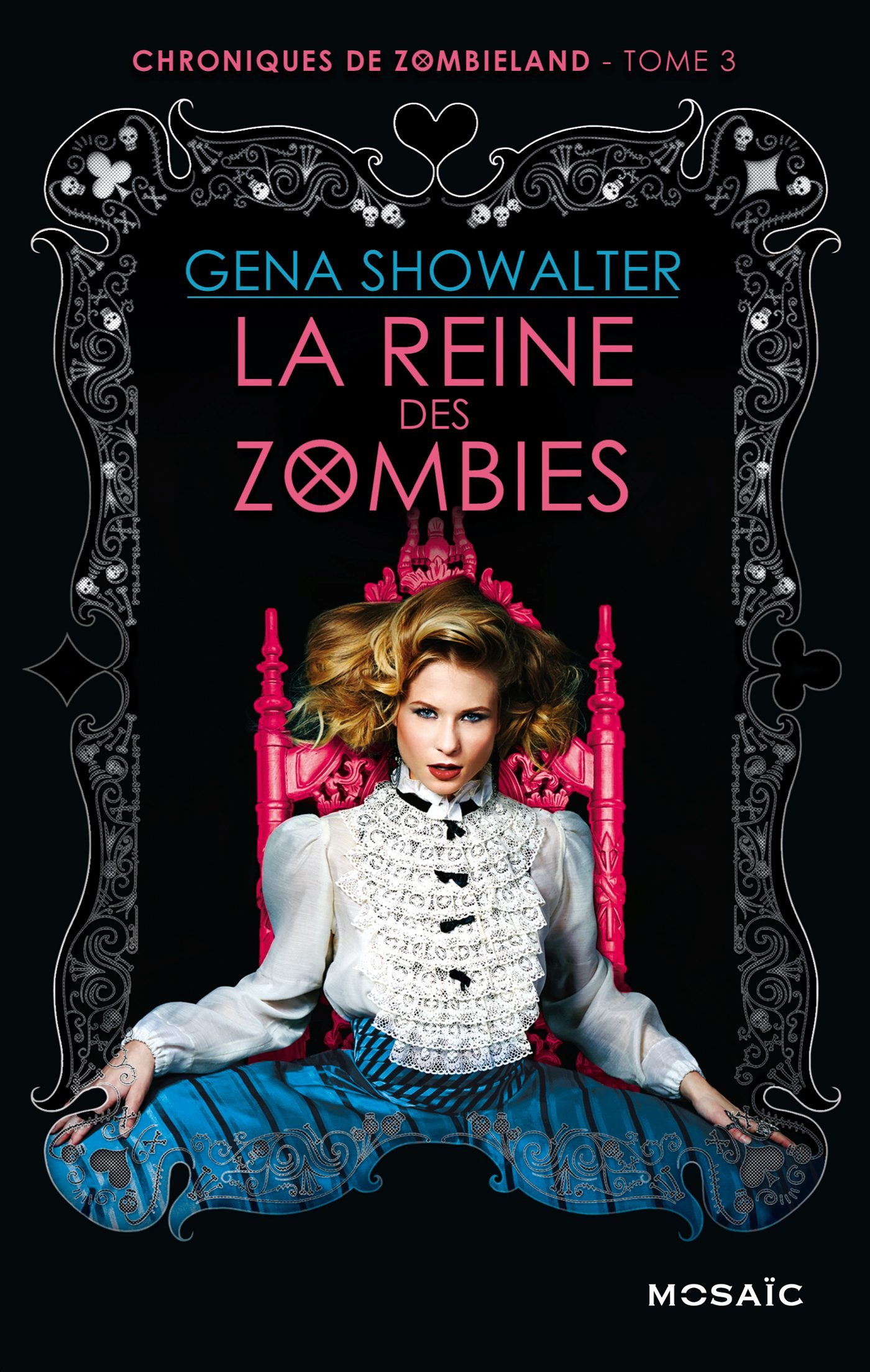 La reine des zombies (Chroniques de Zombieland t. 3) (French Edition)