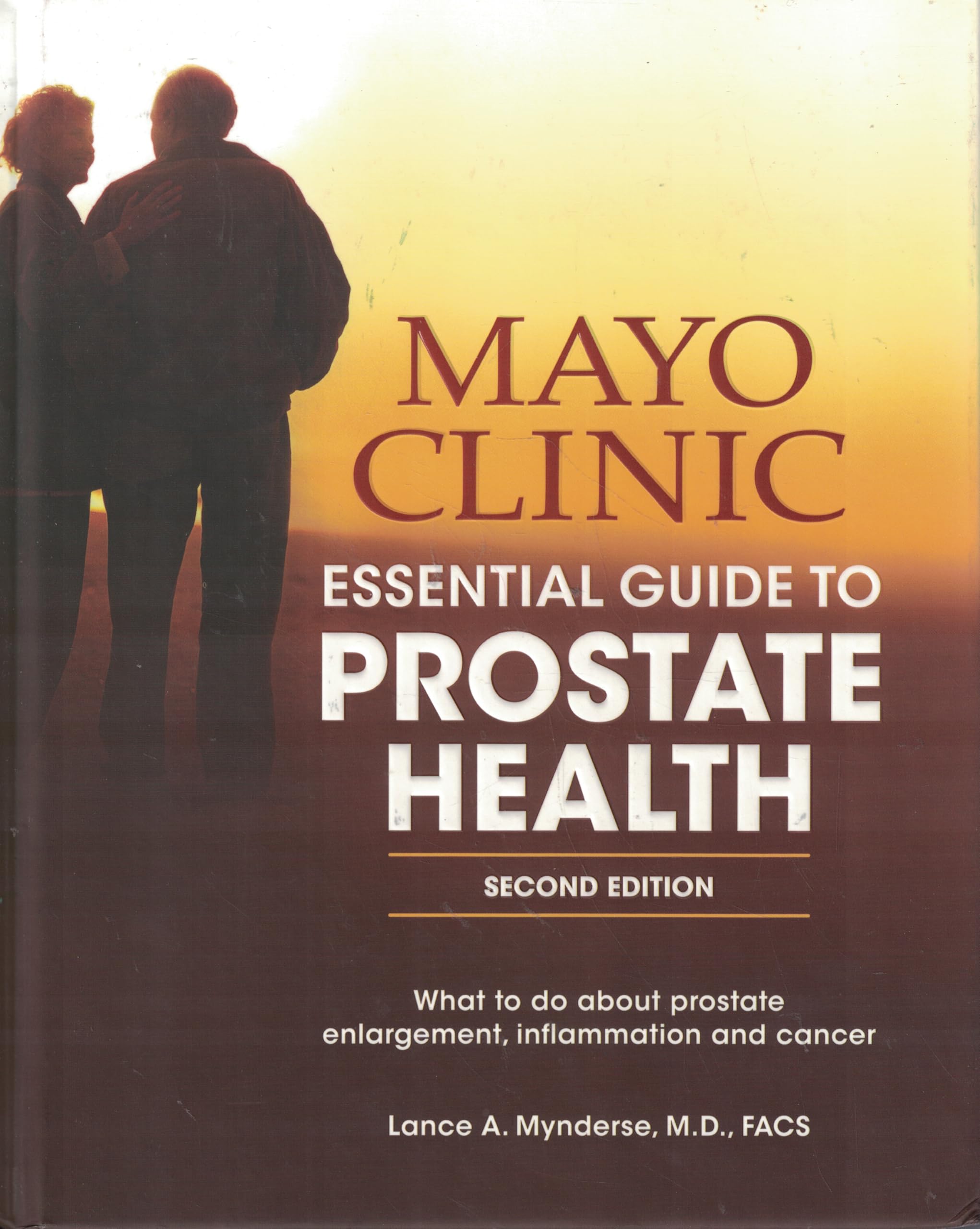 Buy Mayo Clinic Essential Guide To Prostate Health by Mayo Clinic (2009) Hardcover — BookShops.in