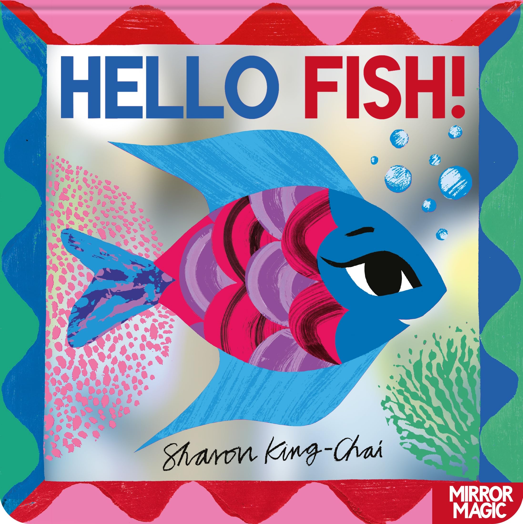 Hello Fish!: An underwater search-and-find mirror book (Mirror Magic)