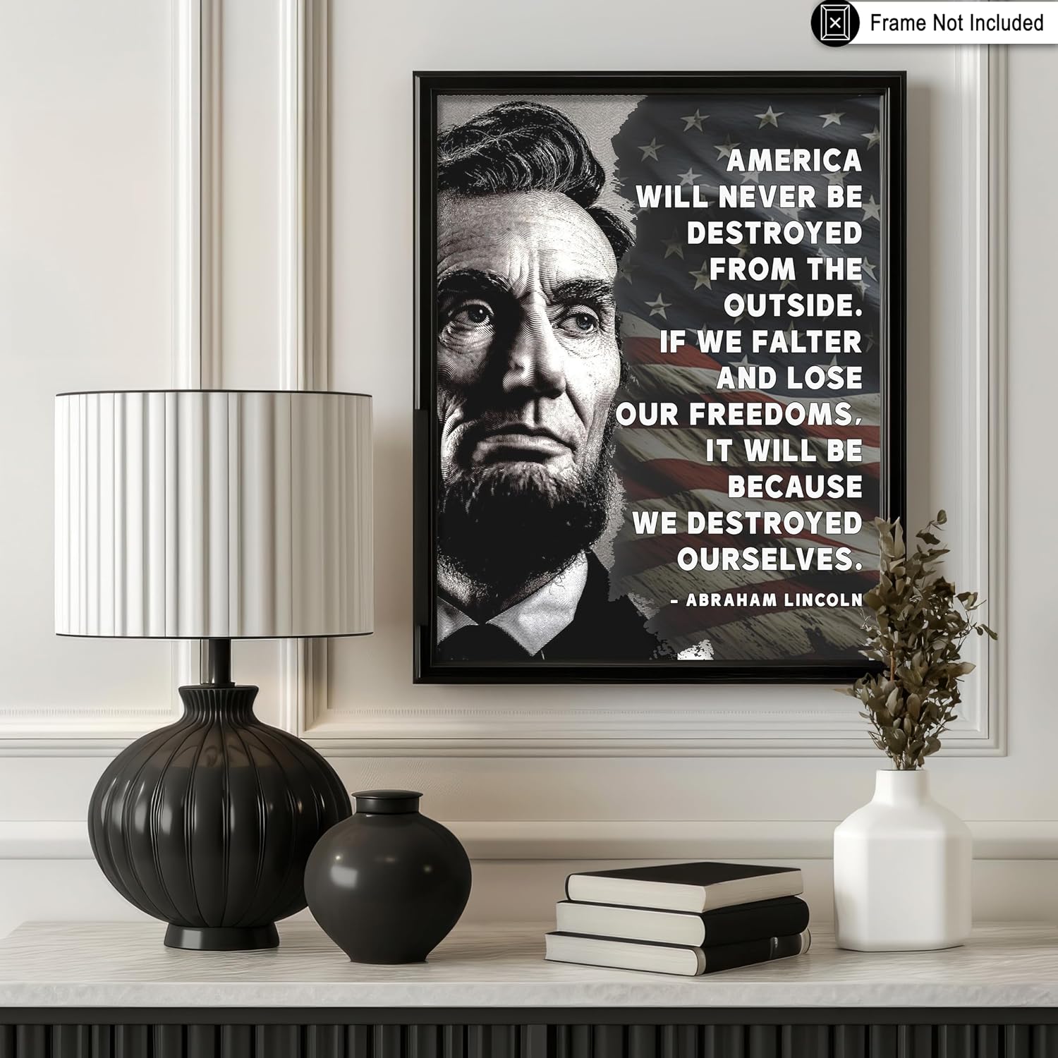 Poster Master America Will Never Be Destroyed Poster - Abraham Lincoln Quote Print - Democracy Art - Gift for Men & Women - Inspiring Wall Decor for Living Room or Office - 8x10 UNFRAMED Wall Art